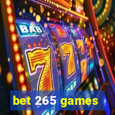 bet 265 games
